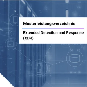 IT Muster Leistungsverzeichnis Extended Detection and Response (XDR)
