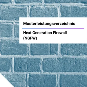 IT Muster Leistungsverzeichnis Next Generation Firewall (NGFW)